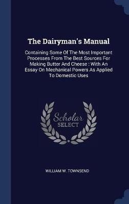 The Dairyman's Manual by William W Townsend image