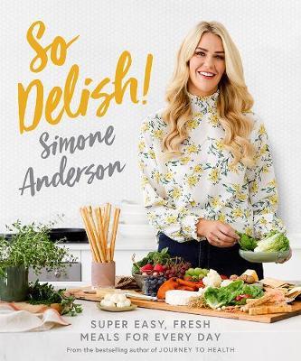 So Delish! by Simone Anderson