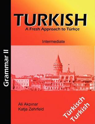 Turkish Grammar II / Turkische Grammatik II by Ali Akpinar image