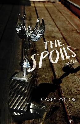 The Spoils by Casey Pycior image