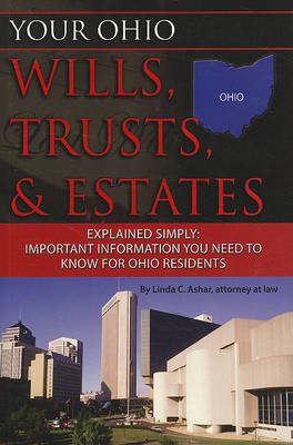 Your Ohio Wills, Trusts, & Estates Explained Simply by Linda C Ashar image
