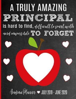A Truly Amazing Principal Is Hard To Find, Difficult To Part With And Impossible To Forget by Sentiments Studios image
