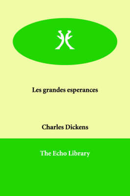 Les Grandes Esperances on Paperback by Charles Dickens