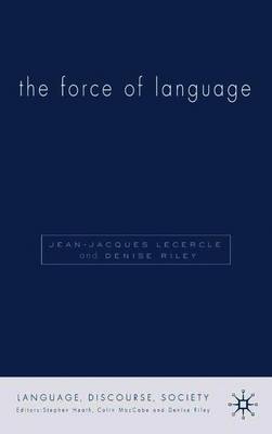 The Force of Language by Denise Riley image