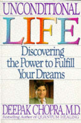 Unconditional Life by Deepak Chopra image