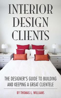 Interior Design Clients by Thomas L. Williams image