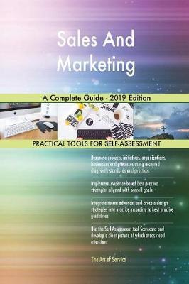 Sales And Marketing A Complete Guide - 2019 Edition by Gerardus Blokdyk image
