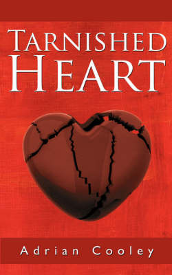 Tarnished Heart by Adrian Cooley image