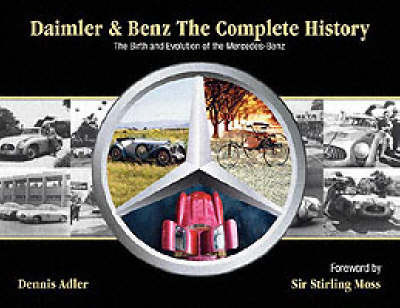 Daimler & Benz: The Complete History by Dennis Adler image