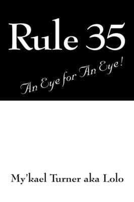 Rule 35 by My'kael Turner aka Lolo image
