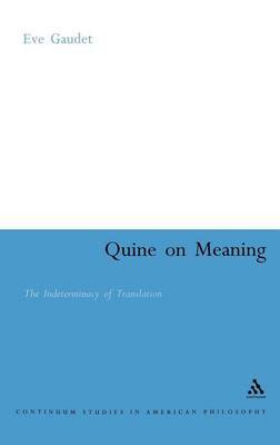 Quine on Meaning by Eve Gaudet image