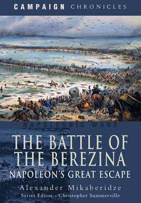 The Battle of the Berezina by Alexander Mikaberidze image