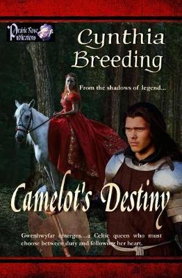 Camelot's Destiny by Cynthia Breeding image