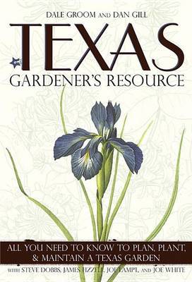 Texas Gardener's Resource by Dale Groom image