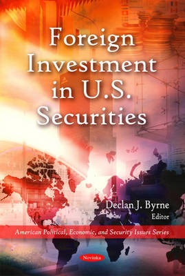 Foreign Investment in U.S. Securities by Declan J. Byrne image