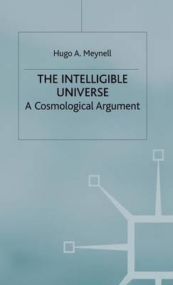 The Intelligible Universe by Hugo A. Meynell image