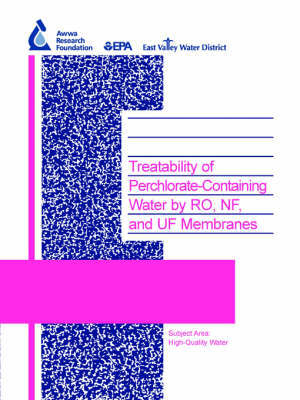 Treatability of Perchlorate-Containing Water by RO, NF and UF Membranes by Gary Amy image