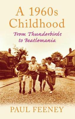 A 1960s Childhood by Paul Feeney image