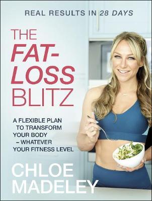The Fat-loss Blitz by Chloe Madeley image