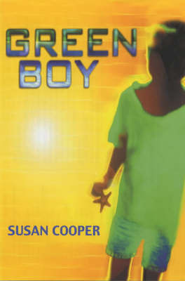 Green Boy by Susan Cooper image