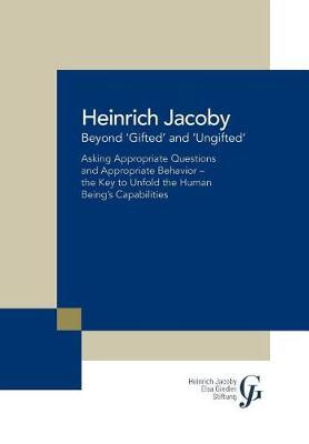 Beyond 'gifted' and 'ungifted' by Heinrich Jacoby image