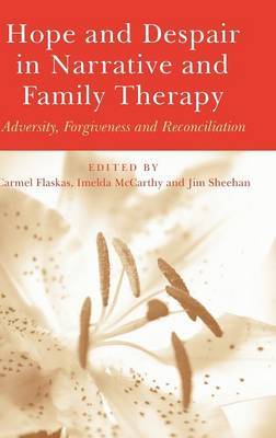 Hope and Despair in Narrative and Family Therapy image