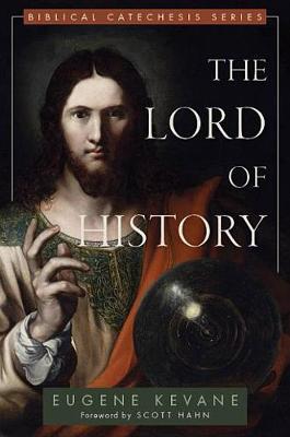The Lord of History by Eugene Kevane image