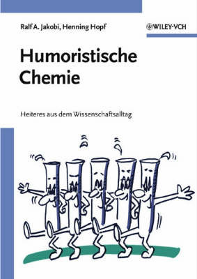 Humoristische Chemie: Heiteres aus dem Wissenschaftsalltag image