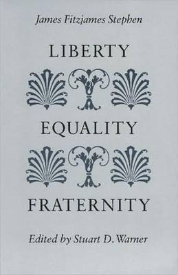 Liberty, Equality, Fraternity by James Fitzjames Stephen image