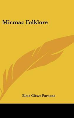 Micmac Folklore by Elsie Clews Parsons image