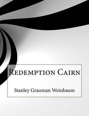 Redemption Cairn on Paperback by Stanley Grauman Weinbaum