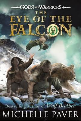 The Eye of the Falcon (Gods and Warriors Book 3) by Michelle Paver image
