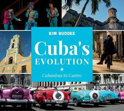 Cuba's Evolution by Kim Buddee image