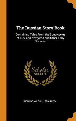 The Russian Story Book by Richard Wilson image