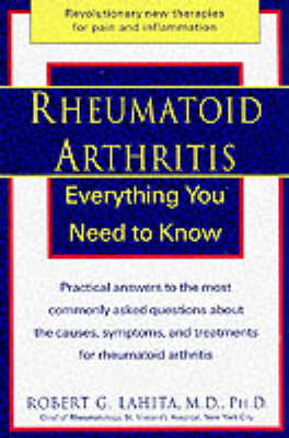 Rheumatoid Arthritis: Everything You Need to Know by Robert G Lahita image