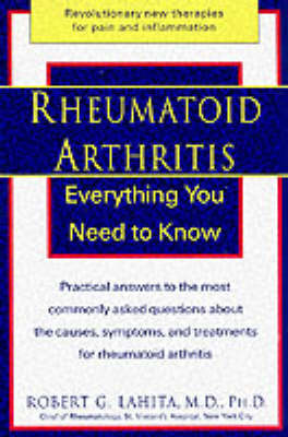 Rheumatoid Arthritis: Everything You Need to Know on Paperback by Robert G Lahita