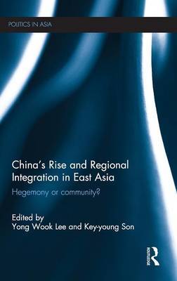 China’s Rise and Regional Integration in East Asia image