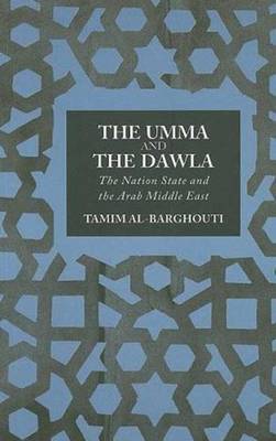 The Umma and the Dawla by Tamim Al-Barghouti image