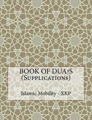Book of Dua?s (Supplications) by Islamic Mobility Xkp image