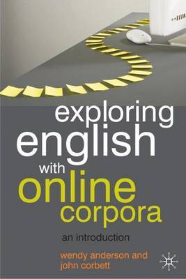 Exploring English with Online Corpora by Wendy Anderson image