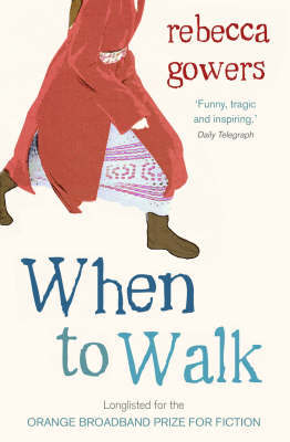 When To Walk by Rebecca Gowers image
