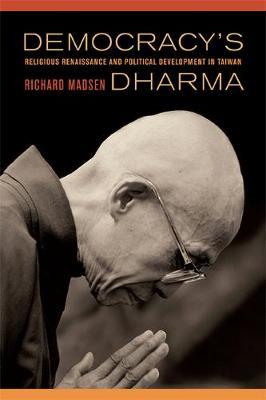 Democracy's Dharma by Richard Madsen image