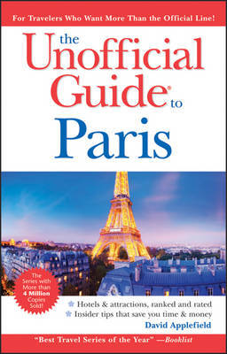 The Unofficial Guide to Paris on Paperback by David Applefield