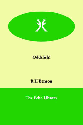 Oddsfish! on Paperback by Msgr Robert Hugh Benson