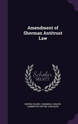 Amendment of Sherman Antitrust Law image