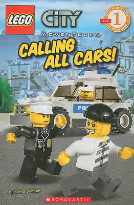 LEGO Calling All Cars! (City Adventures Series #3) by Sonia Sander image