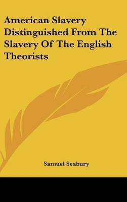 American Slavery Distinguished From The Slavery Of The English Theorists image