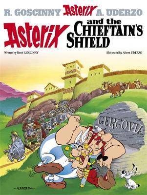 Asterix and the Chieftain's Shield: Bk 11 by Rene Goscinny image