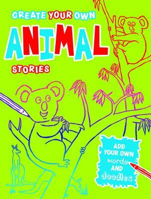 Create Your Own Animal Stories by Woody Fox image
