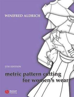 Metric Pattern Cutting for Women's Wear on Hardback by Winifred Aldrich